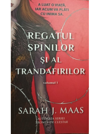 Regatul spinilor si al trandafirilor, vol. 1