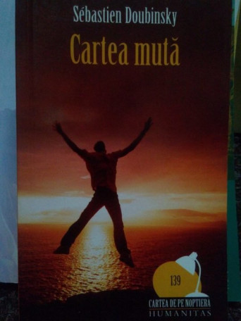 Sebastien Doubinsky - Cartea muta - 2008 - Brosata
