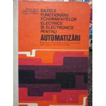 Bazele functionarii echipamentelor electrice si electronice pentru automatizari