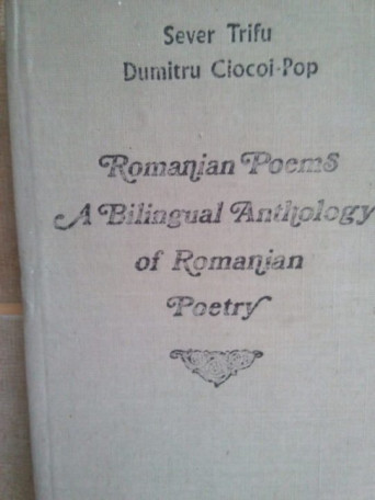 Romanian poems. A bilingual anthology of Romanian Poetry