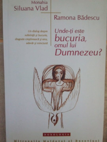 Undeti este bucuria, omul lui Dumnezeu?