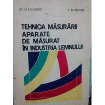 Tehnica masurarii. Aparate de masurat in industria lemnului