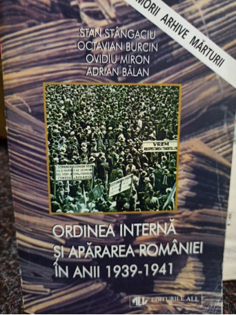 Ordinea interna si apararea Romaniei in anii 1939 1941