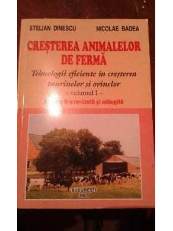 Stelian Dinescu - Cresterea animalelor de ferma, vol. 1 - Brosata