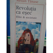 Revolutia ca esec. Elite & societate