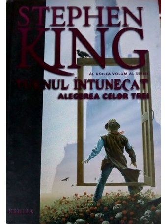 Turnul intunecat - Alegerea Celor Trei