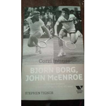 Corzi intinse. Bjorn Borg, John Mcenroe