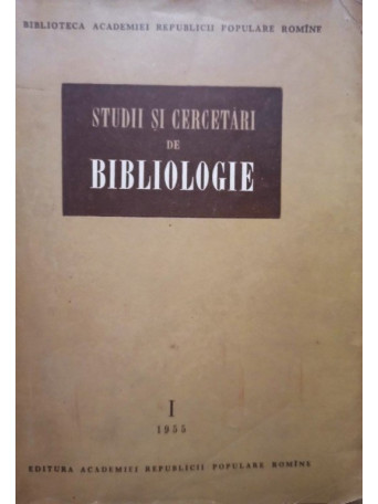 Studii si cercetari de bibliologie, vol. 1