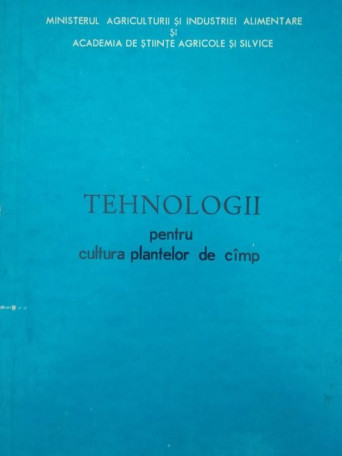 Tehnologii pentru cultura plantelor de camp - 1976 - Brosata