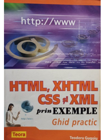 HTML, XHTML, CSS si XML prin exemple