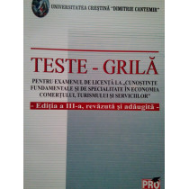 Teste grila pentru examenul de licenta la Cunostinte fundamentale si de specialitate in economia comertului, turismului si serviciilor