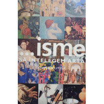 Isme - Sa intelegem religiile