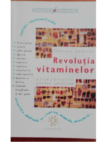 Revolutia vitaminelor, alimentatie pentru sanatate