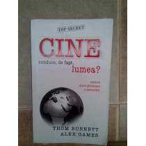 Cine conduce, de fapt, lumea?