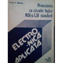 Proiectarea cu circuite logice MSI si LSI standard
