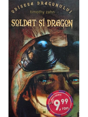 Timothy Zahn - Soldat si dragon - 2009 - Brosata