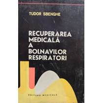 Recuperarea medicala a bolnavilor respiratori