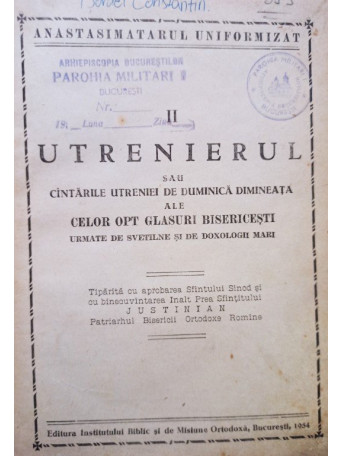Utrenierul sau cantarile utreniei de duminica dimineata ale celor opt glasuri Bisericesti