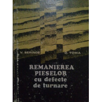 Remanierea pieselor cu defecte de turnare