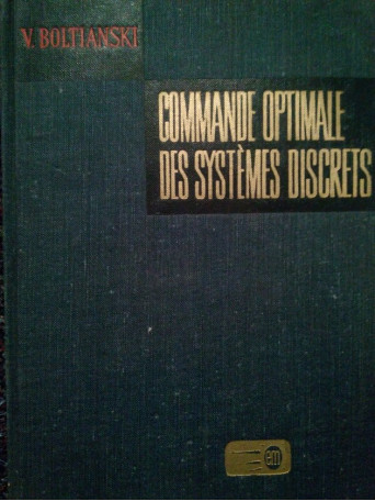 V. Boltianski - Commande optimale des systemes discrets - 1976 - Cartonata