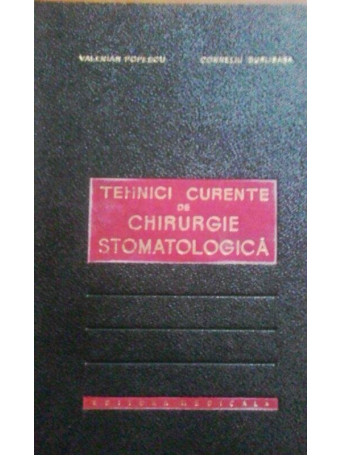 Tehnici curente de chirurgie stomatologica