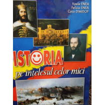 Istoria pe intelesul celor mici