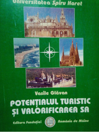 Vasile Glavan - Potentialul turistic si valorificarea sa - 2006 - Brosata