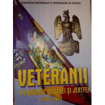 Veteranii pe drumul onoarei si jertfei 1941