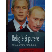 Religie si putere. Noua ordine mondiala
