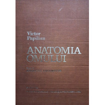 Anatomia omului, vol. 1 - Aparatul locomotor, editia a Va
