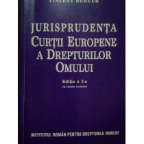 Jurisprudenta Curtii Europene a Drepturilor Omului