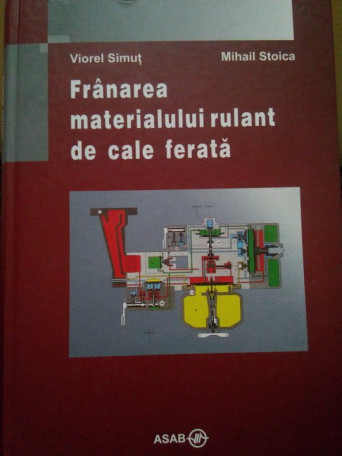 Franarea materialului rulant de cale ferata (semnata)