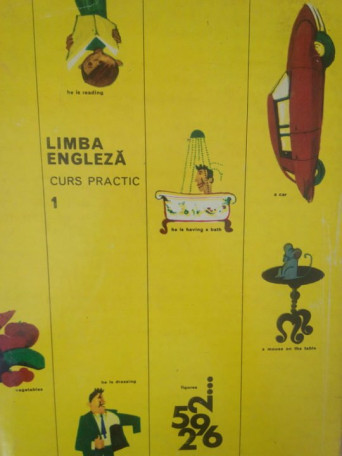 Virgiliu Stefanescu Draganesti - Limba engleza curs practic 1 - 1969 - Cartonata