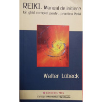 Reiki. Manual de initiere