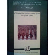 China and the Mediterranean World in Ancient Times