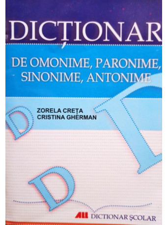 Dictionar de omonime, paronime, sinonime, antonime